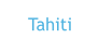 Tahiti